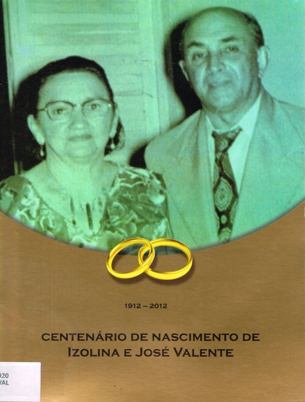 Centenário de Nascimento de Izolina e José Valente